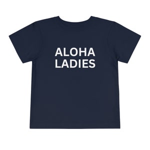 Aloha Ladies T Shirt, Funny Shirt for toddlers, toddler shirt, gift for toddlers, cute toddler shirt, Surf-inspired apparel