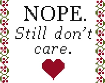 Nope Still Don't Care Easy Beginner PDF Cross-stitch Pattern