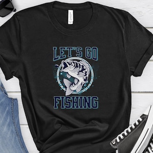 Lassen Sie uns Angeln T-Shirt Angeln-Enthusiasten-Shirt Angeln-Themen-Bekleidung Lustiges Angelt-Shirt Angelausflug Outfit Geschenk für Fischer