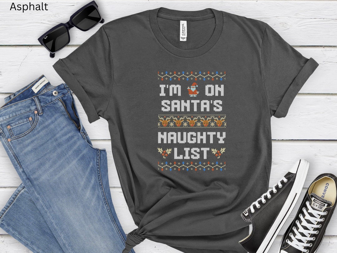 Funny Christmas Tshirt Santa's Naughty List Holiday Tee Etsy