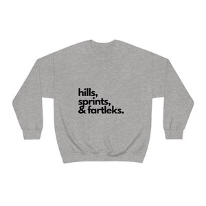 Hills, Sprints, and Fartleks Runners Run Gift Unisex Heavy Blend Crewneck Sweatshirt
