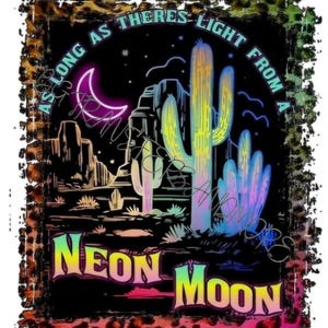 Neon moon ready to press heat transfer.