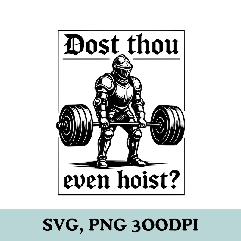 Dost Thou Even Hoist - Etsy