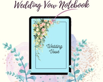 Digital Wedding Vow Notebook Printable