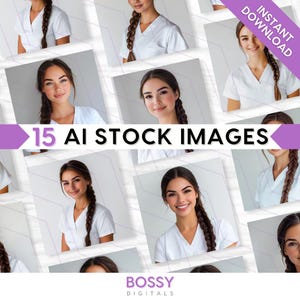 May include: A collage of 15 AI stock images featuring a woman with long, dark hair in a braid, wearing a white v-neck shirt. The images are arranged in a grid pattern with a purple banner that reads "15 AI STOCK IMAGES". The words "INSTANT DOWNLOAD" are in a diagonal banner.