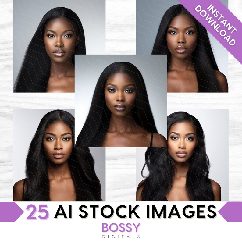 May include: A collage of five images featuring a Black woman with long, straight black hair. The woman is looking directly at the camera in each image. The background is a light gray. The text "25 AI STOCK IMAGES" is at the bottom of the collage, with the text "BOSSY DIGITALS" below it.