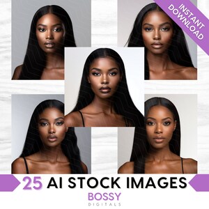 May include: A collage of 25 AI-generated stock images featuring a Black woman with long black hair. The images are arranged in a grid pattern and feature different poses and expressions. The text "25 AI STOCK IMAGES" and "BOSSY DIGITALS" is displayed at the bottom of the collage.