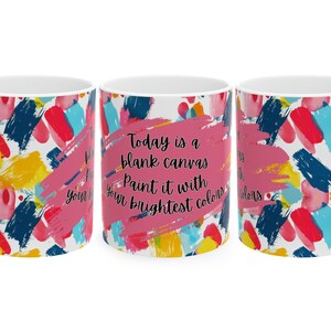 Motivational Coffee Mug | Positive Coffee Mug | Inspirational Tea Cup | Motivational Gift | Gift for Encouragement | Positive Affirmation