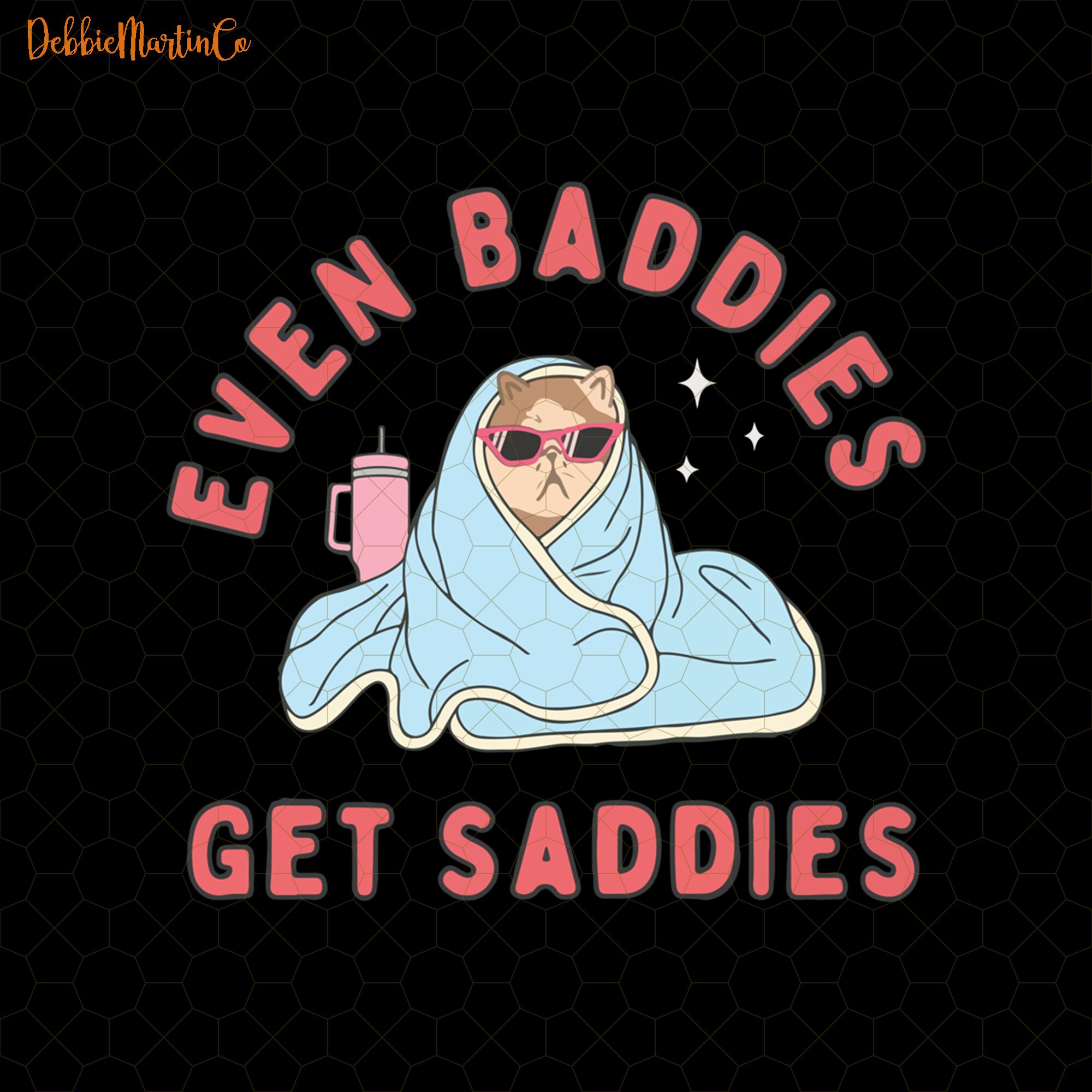 Even Baddies Get Saddies Cat Png, Mental Health Awareness Matters Cat
