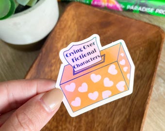 Crying Over Fictional Characters Holographic Sticker Bookish Gifts Bookish Stickers Book Lovers Kindle Sticker Junk Journal Reading Books