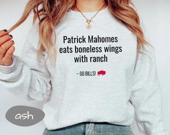 Buffalo Football Fan Sweatshirt, Mahomes Eats Boneless Wings Ranch, Game Day Long Sleeve,  Fan Gift