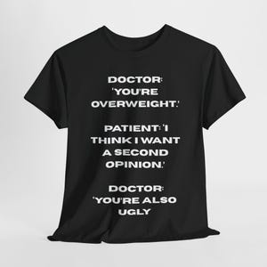 Maglietta divertente per medico e paziente, maglietta umoristica, regalo per dottori, maglietta divertente per medici, regalo di compleanno per amici, umorismo sulla sanità, maglietta per infermieri, infermiere
