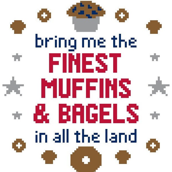The Finest Muffins and Bagels EXPANDED VERSION | West Wing Inspired | Cross Stitch Pattern | Counted Cross Stitch