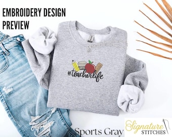 Teacher Life Embroidered Crewneck Sweatshirt, Teacher Gift for Women, Coffee Apple Pencil Design, Back to School Teacher Shirt