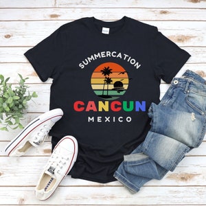 Cancun Mexico summercation travel tshirt holiday fun cancun vacation shirt gift shirt for women men travel t shirt mexico souvenir t shirt