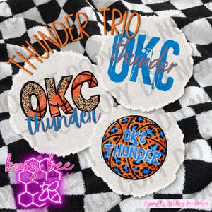 May include: Three circular designs with OKC Thunder graphics. One features a basketball with leopard print, another has OKC with a basketball, and the third has OKC Thunder in blue. The words "Thunder Trio" are at the top.