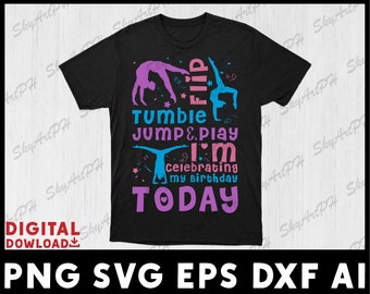 Gymnastics Birthday Girl, Instant Download Cut File Gymnast, Gymnastics SVG, svg pdf png cutting files for silhouette or cricut