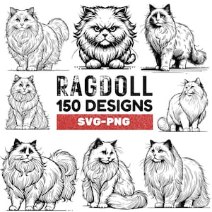Ragdoll Cat SVG Bundle | 150 Adorable PNG Designs for Sublimation, Crafts & Gifts | Ragdoll Cat Illustrations for Pet Lovers