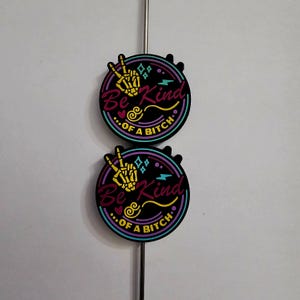 Be Kind.......Of A B***h Focal Bead - 2 Pack