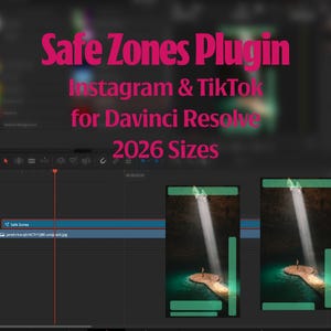 May include: A software interface for the Safe Zones Plugin for DaVinci Resolve 2026 Sizes, featuring magenta text overlays for Instagram and TikTok. The screen displays a video editing timeline with two vertical preview windows showing green safe zone guides.