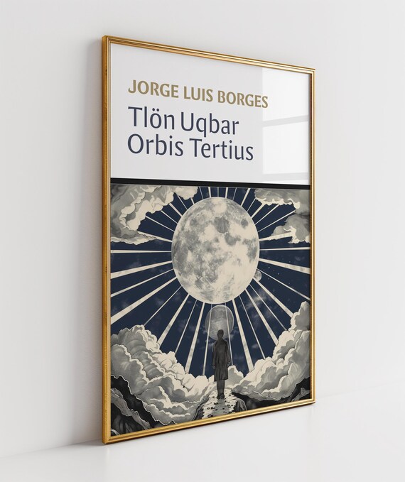 Jorge Luis Borges 'tlön Uqbar' Literary Art Print (digital