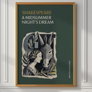 May include: A framed art print featuring the text "SHAKESPEARE A MIDSUMMER NIGHT'S DREAM." The artwork depicts a woman with a floral crown and a donkey, with a dark green background and gold frame.