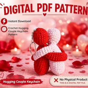 Crochet Hug Keychain Pattern, No Sew Amigurumi (PDF Pattern)