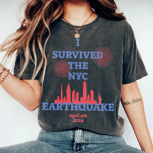 2024 New York City Earthquake shirt, I Survived the NYC Earthquake Tee,  New York Earthquake Natural Disaster Sweater, Pray For New Jersey