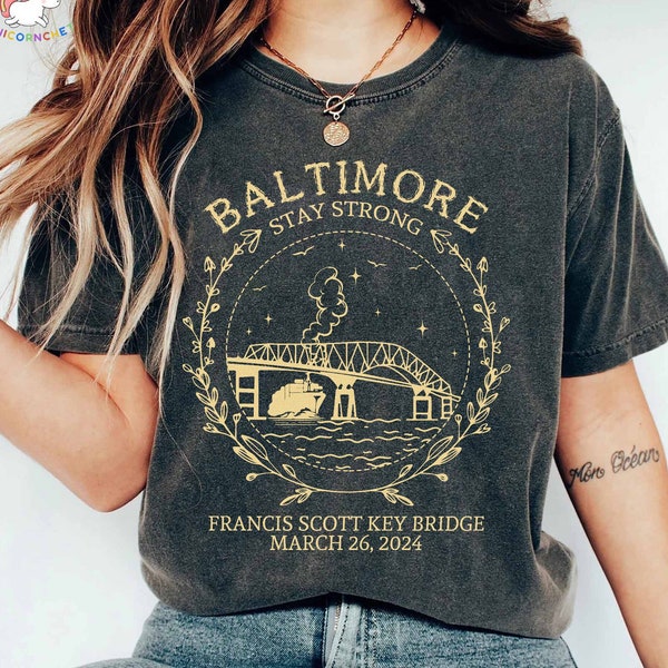 Francis Scott Key Bridge Collapse Shirt, Baltimore Stay Strong Tshirt, Pray For Baltimore Tee, Baltimore Bridge Hit,Commemorative March 2024