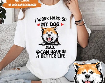 Chemise pour chien Petthouse personnalisée, je travaille dur pour que mon chien puisse avoir une vie meilleure Chemise, chemise maman chien, chemise papa chien, cadeau pour amoureux des chiens, fête des pères