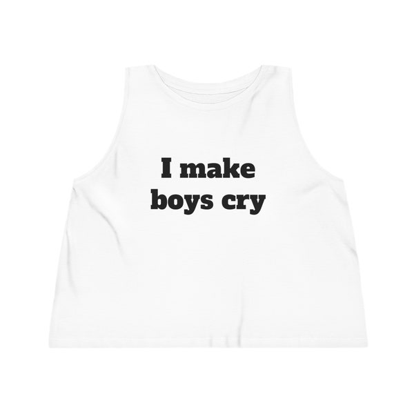 I Make Boys Cry Top