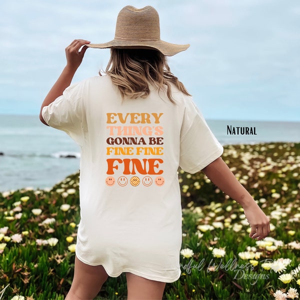 Everything's Gonna Be Fine Fine Fine Tee, Alanis Concert Shirt, Trendy Retro Shirt, Mindset Shirt, Song Lyric Shirt, Music Lover Shirt