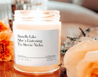 Smells Like She's Listening To Stevie Nicks Scented Soy Candle, Fleetwood Mac Candle, Friendship Gift, Music Lover Gift Candle, Gift for Her