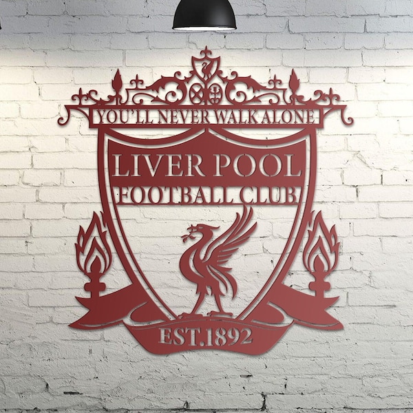 Youll Never Walk Alone Metal Wall Ar, Liverpool FC Metal Wall Decor, Christmas Liverpool Fans Gift, Liverpool Fans Unique Gift, YNWA Art