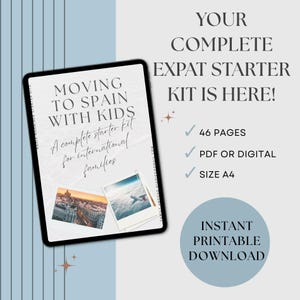 Moving to Spain with Kids – The Complete Expat Family Starter Kit (Digital Download of a PDF)