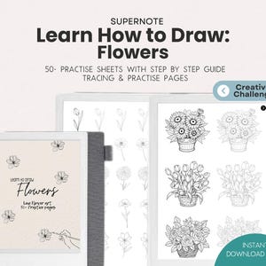 May include: A digital art guide titled "Learn How to Draw: Flowers" with step-by-step instructions and practice pages. The image shows a tablet with flower drawings and the text "Instant Download PDF". The cover features the text "Learn to Draw Flowers".