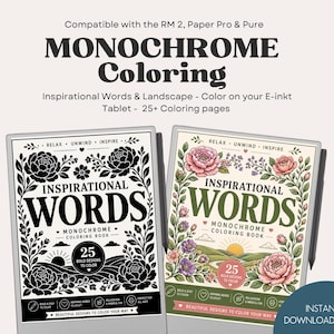 Peut inclure: Livre de coloriage numérique pour tablettes à encre électronique avec 25 pages de motifs floraux et paysages. Le texte indique Monochrome Coloring, Inspirational Words et 25 Bold Designs to Color. Compatible avec RM 2, Paper Pro et Pure.