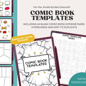 May include: Digital comic book templates for the Kindle Scribe Colorsoft. The image shows two tablets with comic book templates, speech bubbles, and the text "COMIC BOOK TEMPLATES". Includes 40 blank comic book interior pages and 135+ comic stickers.