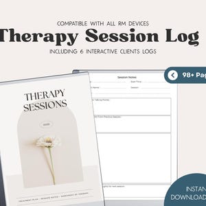 May include: A digital therapy session log titled "Therapy Session Log" and the text "Compatible with all RM devices". The cover displays "Therapy Sessions" and a flower. Includes 6 interactive client logs and over 98 pages.