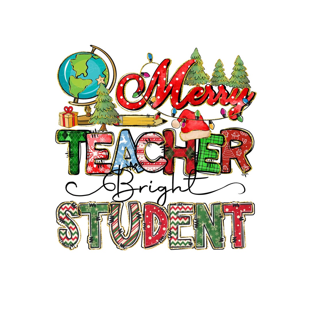 Merry Teacher Bright Students Png Christmas Teacher SVG PNG - Etsy