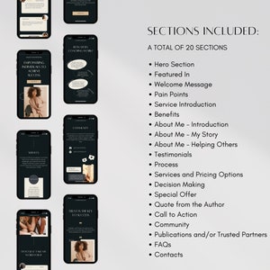 May include: A black and white image of a phone screen displaying a list of sections included in a website or app. The sections include: Hero Section, Featured In, Welcome Message, Pain Points, Service Introduction, Benefits, About Me - Introduction, About Me - My Story, About Me - Helping Others, Testimonials, Process, Services and Pricing Options, Decision Making, Special Offer, Quote from the Author, Call to Action, Community, Publications and/or Trusted Partners, FAQs, and Contacts.
