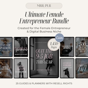May include: A digital product bundle titled "Ultimate Female Entrepreneur Bundle" with guides and planners. The image features several tablet mockups with text like "Find Your Passion" and "Quit the 9-5 Job This Year". Includes 1,450+ pages and resell rights.