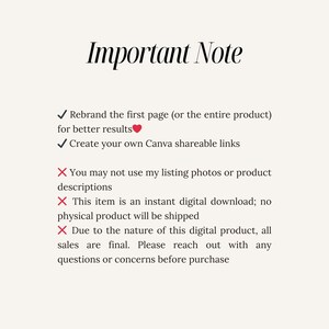 May include: Important note: Rebrand the first page (or the entire product) for better results. Create your own Canva shareable links. You may not use my listing photos or product descriptions. This item is an instant digital download; no physical product will be shipped. Due to the nature of this digital product, all sales are final. Please reach out with any questions or concerns before purchase.