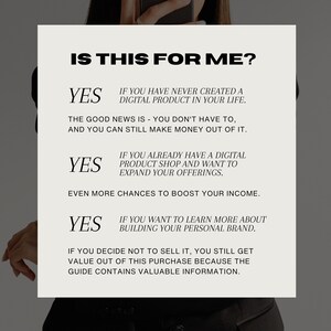 May include: A digital product guide with the text "IS THIS FOR ME?" and answers to the question. The guide is on a white background with black text. The text includes questions about digital products and personal branding.