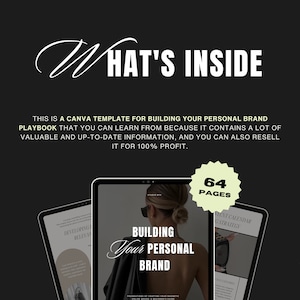 May include: Black graphic with the text "WHAT'S INSIDE" and "BUILDING Your PERSONAL BRAND". The image shows a Canva template for a personal brand playbook with 64 pages. The text also mentions the ability to resell for 100% profit.