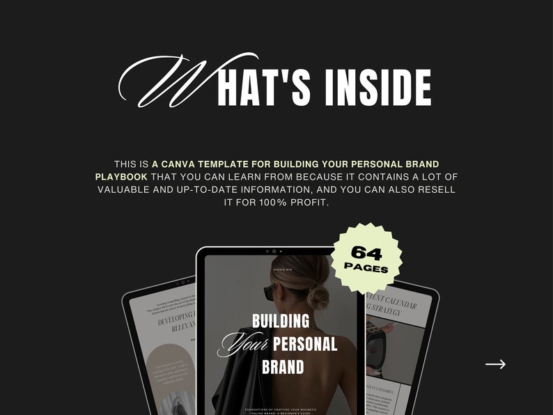 May include: Black graphic with the text "WHAT'S INSIDE" and "BUILDING Your PERSONAL BRAND". The image shows a Canva template for a personal brand playbook with 64 pages. The text also mentions the ability to resell for 100% profit.