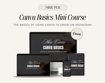 Canva Basics Mini Course 2025: Instagram Growth (MRR PLR)