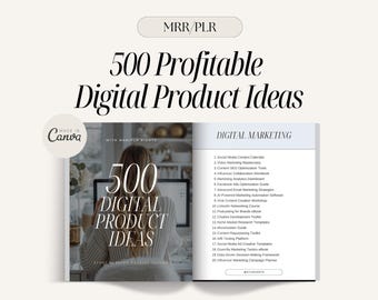 500 Digital Product Ideas: MRR PLR Canva Templates