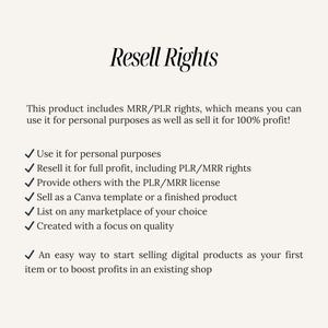 May include: A text-based graphic with a checklist of resell rights for a digital product. The text includes "Resell Rights", "Use it for personal purposes", "Resell it for full profit, including PLR/MRR rights", "Provide others with the PLR/MRR license", "Sell as a Canva template or a finished product", "List on any marketplace of your choice", "Created with a focus on quality", and "An easy way to start selling digital products as your first item or to boost profits in an existing shop".