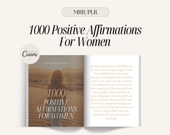 MRR PLR 1000 Positive Affirmations For Women, Includes Master Resell Rights, Inner Peace, Personal Growth, MRR Canva Template, Resell Rights